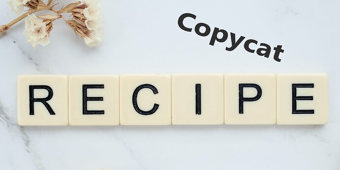 Copycat Recipe